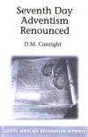 Seventh Day Adventism Renounced